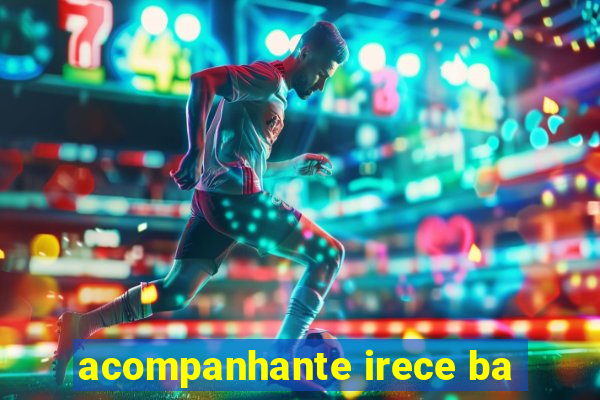 acompanhante irece ba